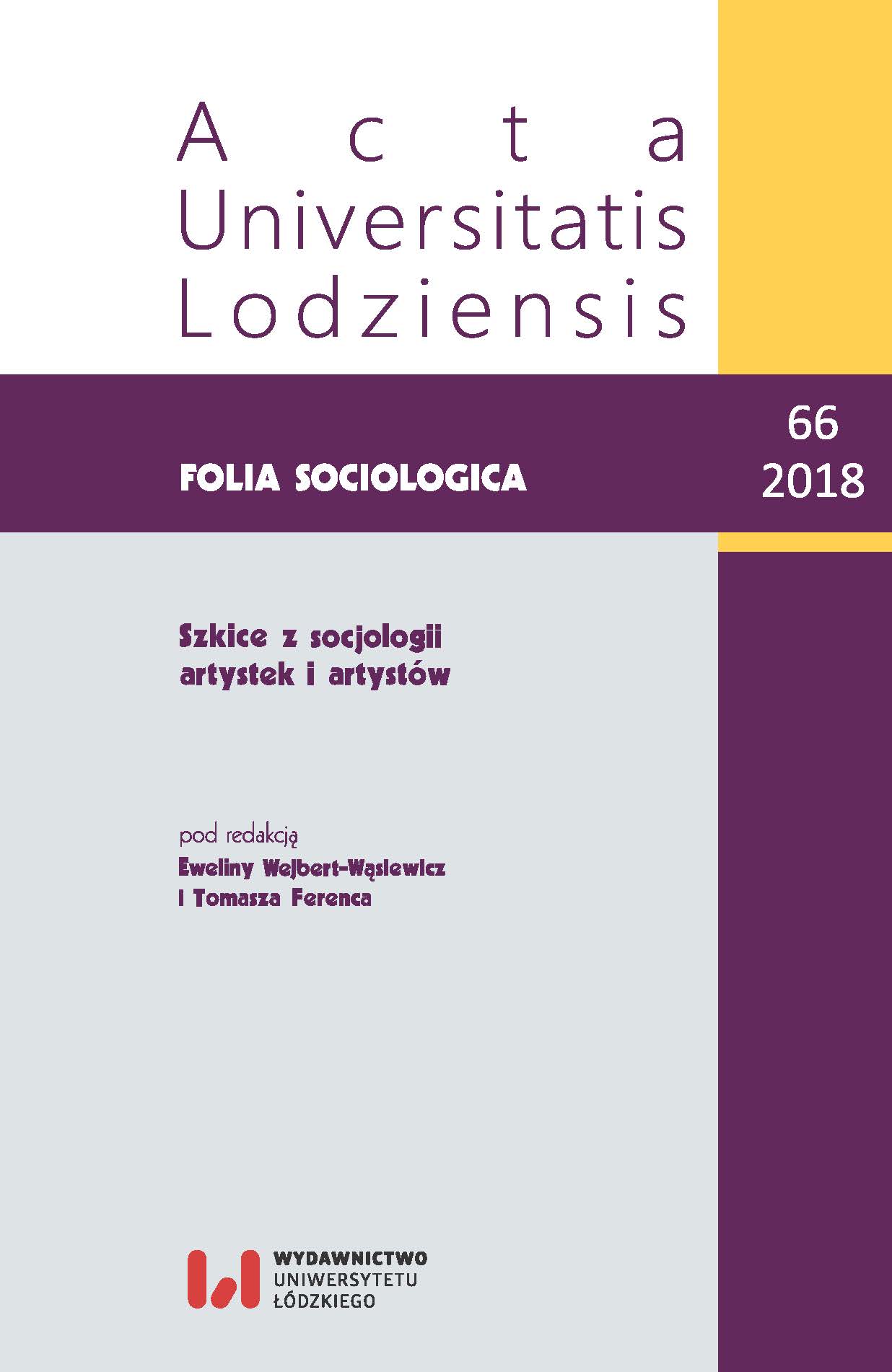 					Pokaż  Nr 66 (2018): Szkice z socjologii artystek i arystów
				
