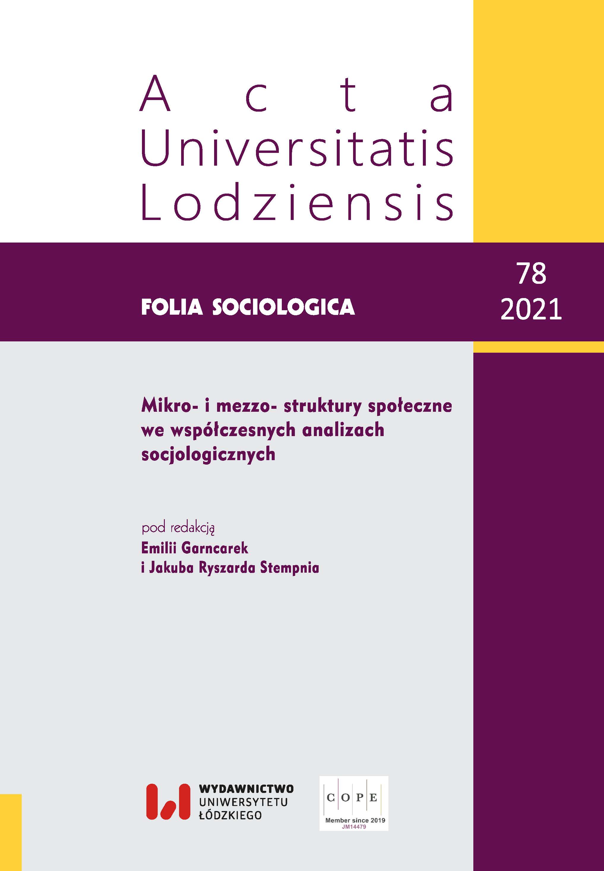 					View No. 78 (2021): Mikro- i mezzo- struktury społeczne we współczesnych analizach  socjologicznych
				