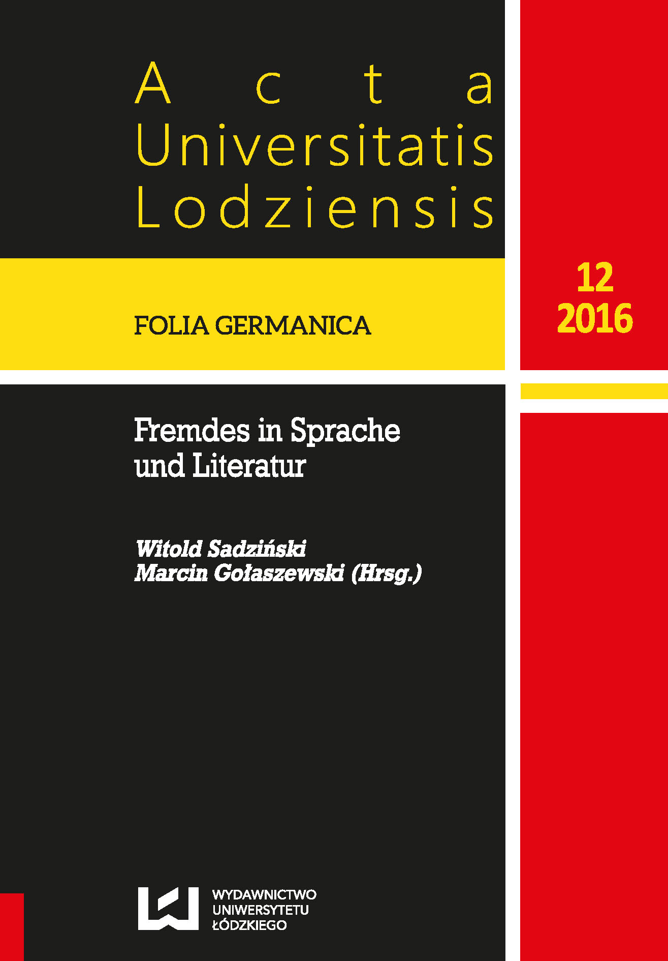 					Ansehen Nr. 12 (2016): Fremdes in Sprache und Literatur
				