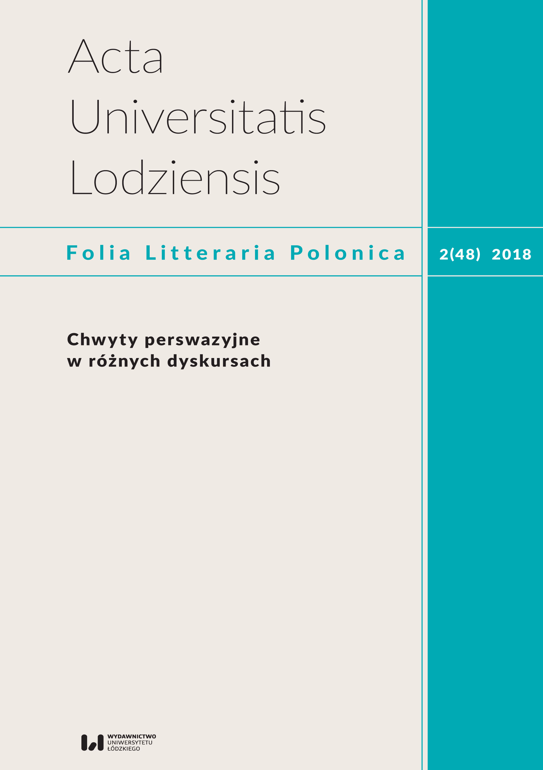 					View Vol. 48 No. 2 (2018): Chwyty perswazyjne w różnych dyskursach
				