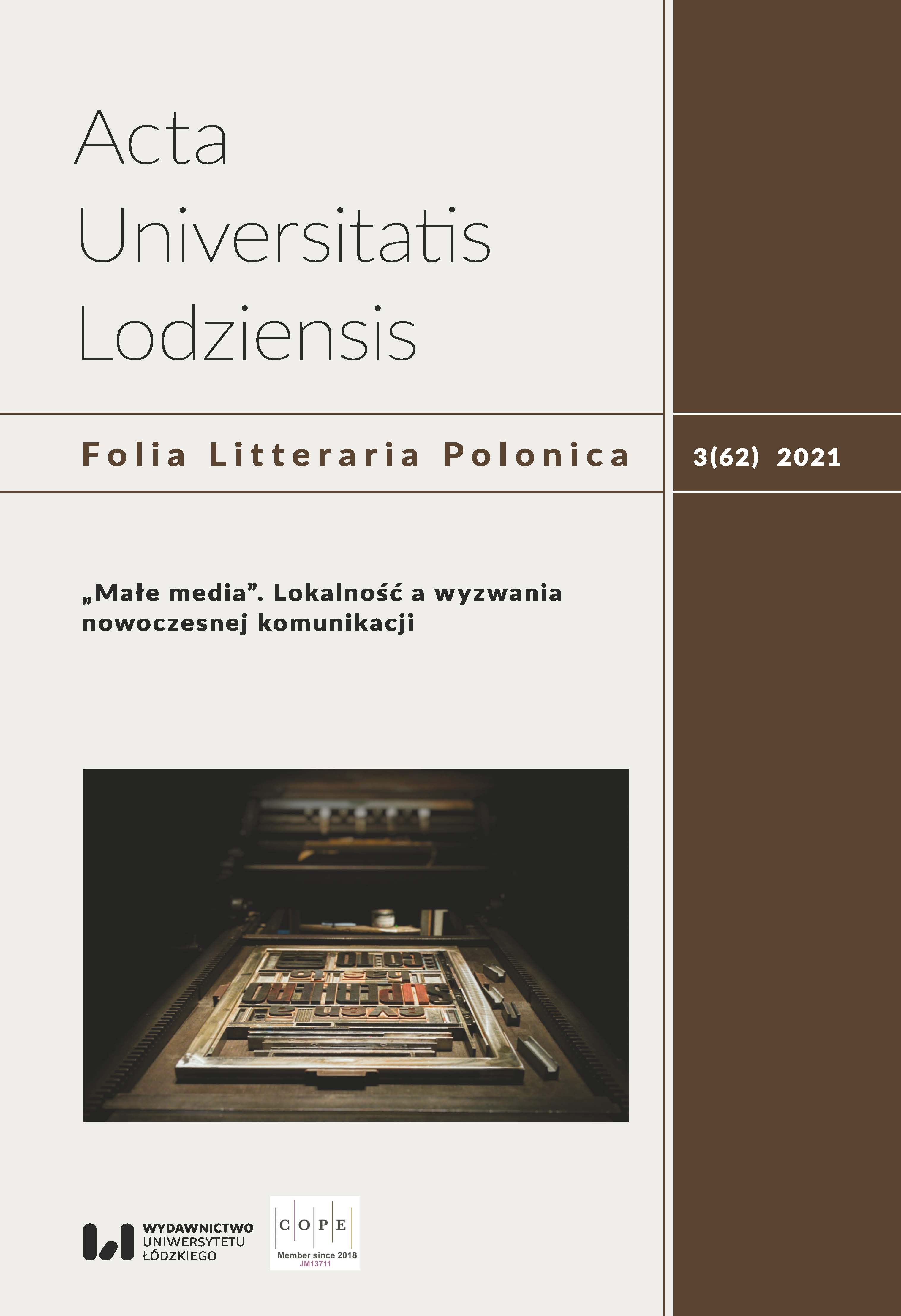 					View Vol. 62 No. 3 (2021): „Małe media”. Lokalność a wyzwania nowoczesnej komunikacji
				