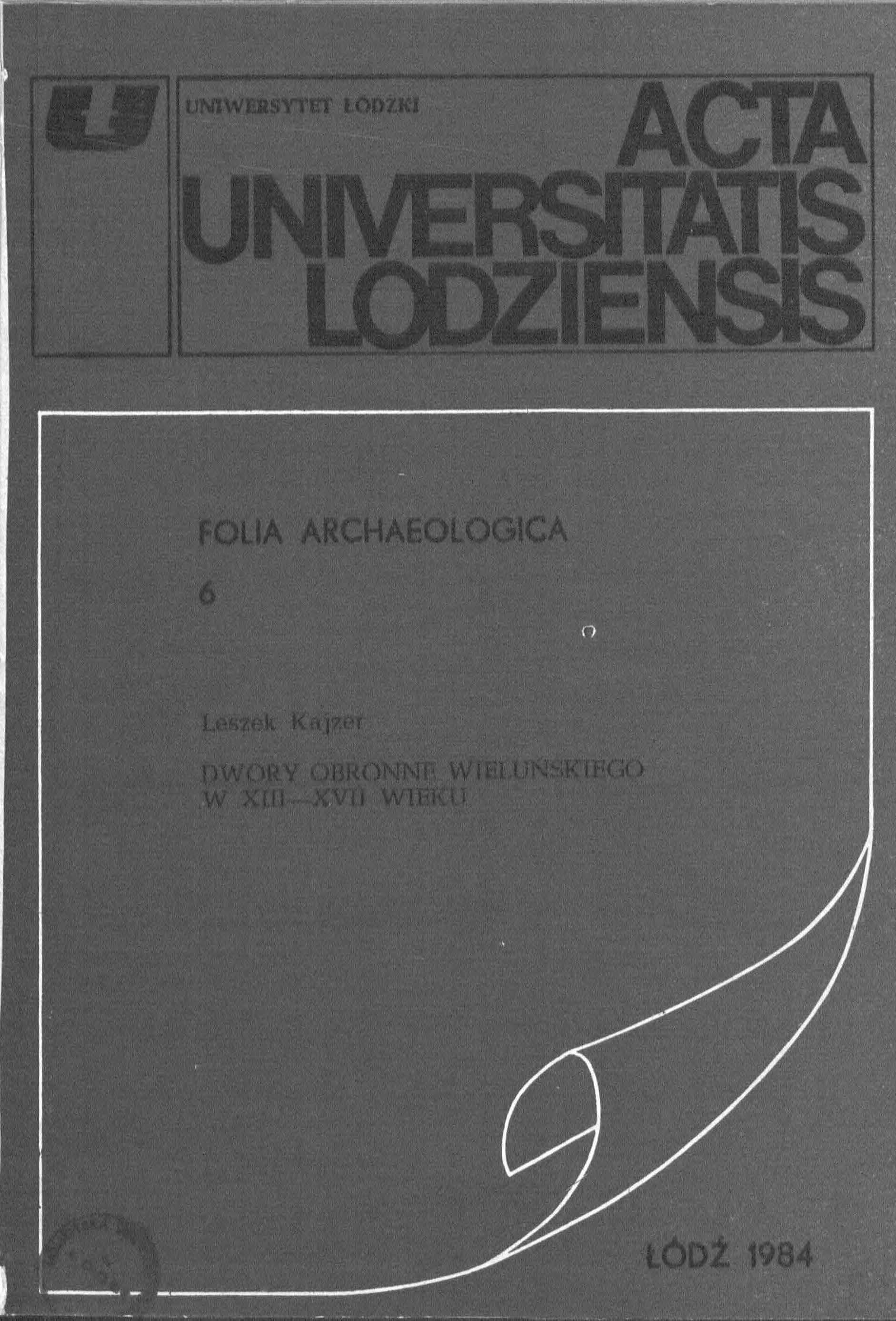 					Pokaż  Nr 6 (1984): Dwory obronne wieluńskiego w XIII-XVII wieku
				