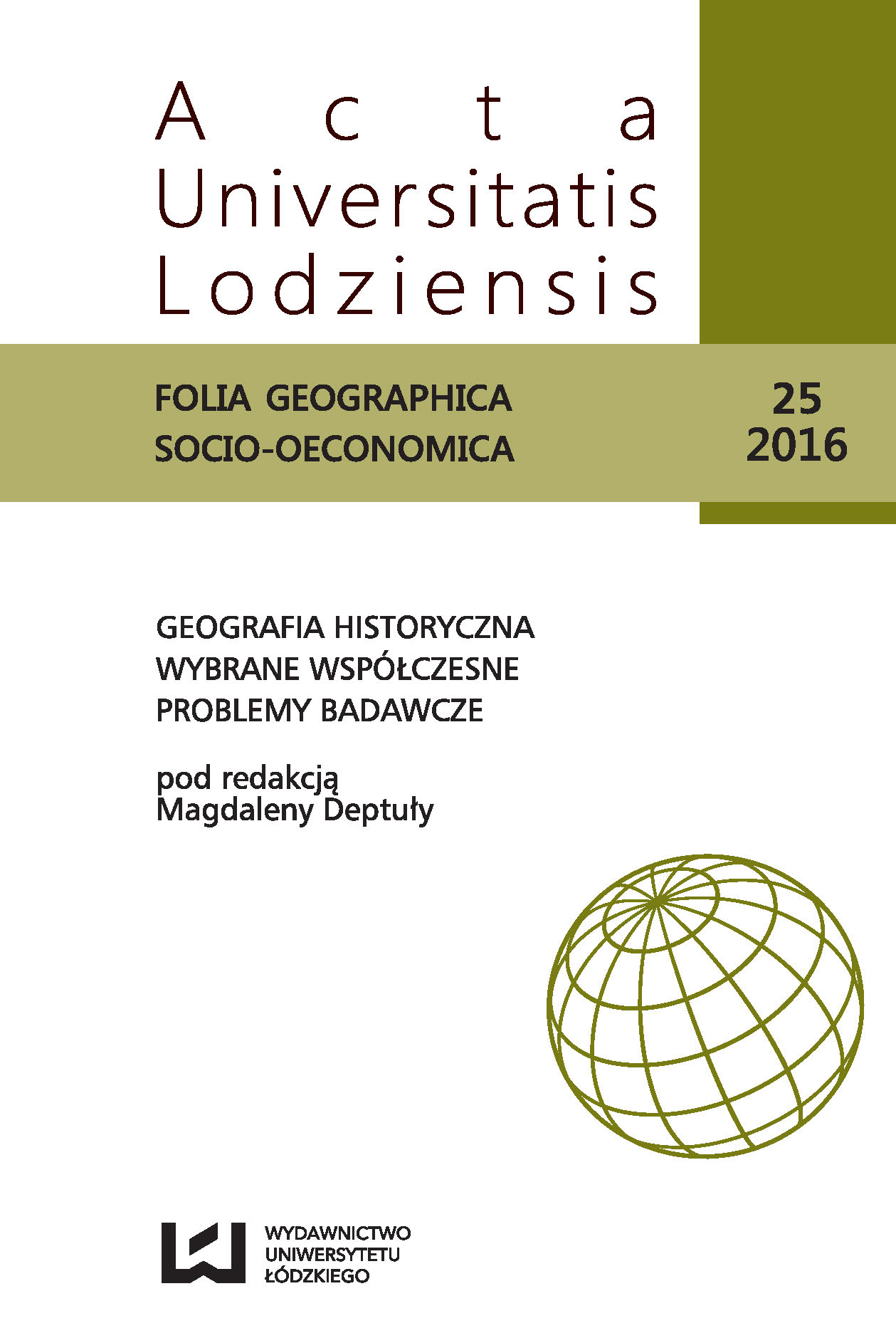 					View No. 25 (2016): Geografia historyczna. Wybrane współczesne problemy badawcze
				