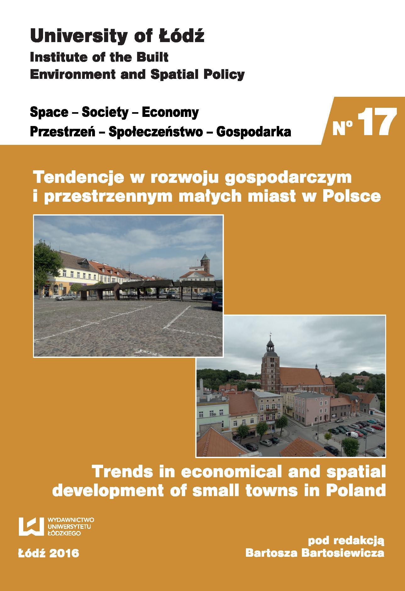 					Pokaż  Nr 17 (2016): Tendencje w rozwoju gospodarczym i przestrzennym małych miast w Polsce
				