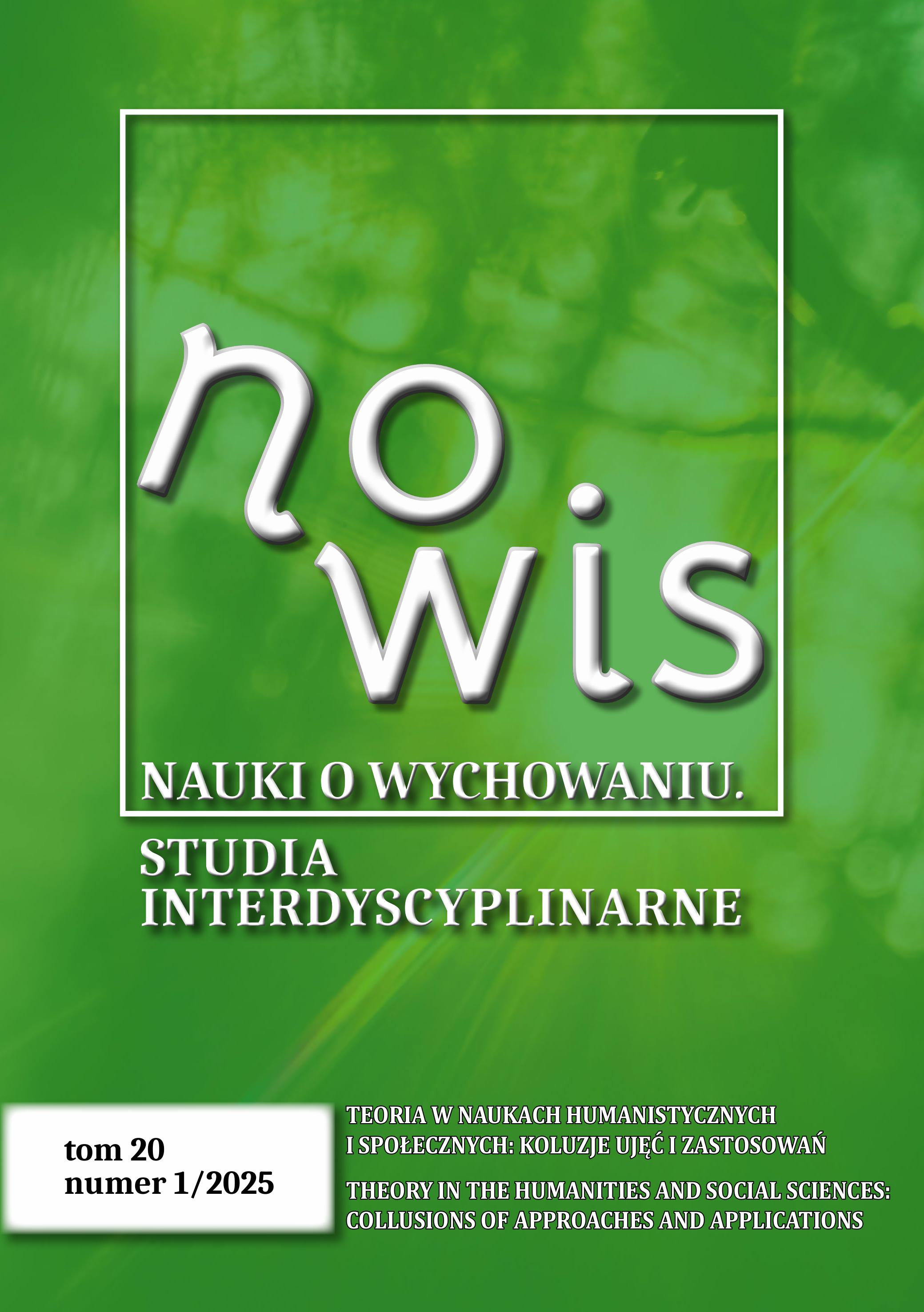 					Pokaż  Tom 20 Nr 1 (2025): Teoria w naukach humanistycznych i społecznych: koluzje ujęć i aplikacji
				