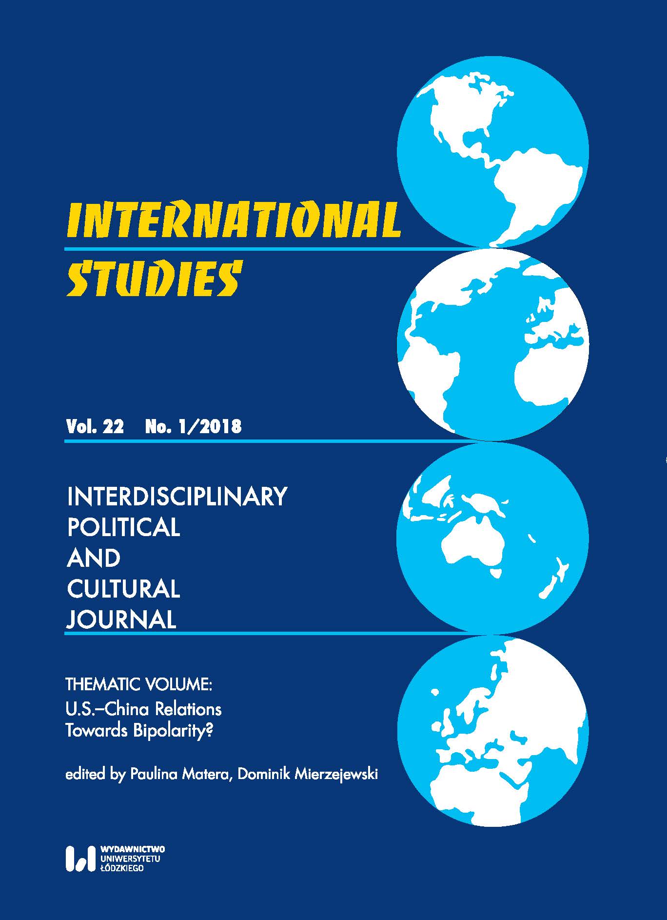 					View Vol. 22 No. 1 (2018): U.S.-China Relations Towards Bipolarity?
				