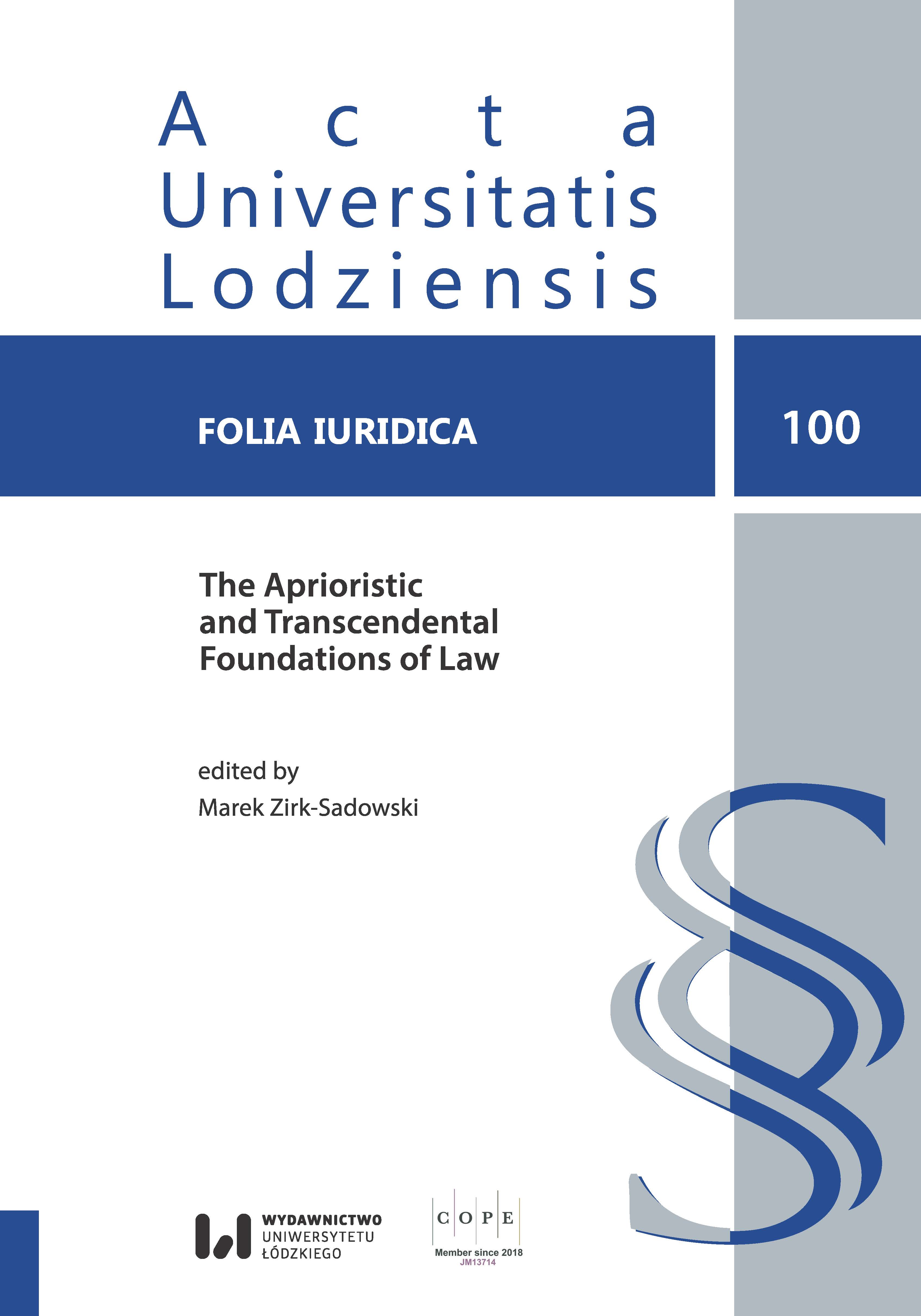 					Pokaż  Tom 100 (2022): The Aprioristic and Transcendental Foundations of Law 
				