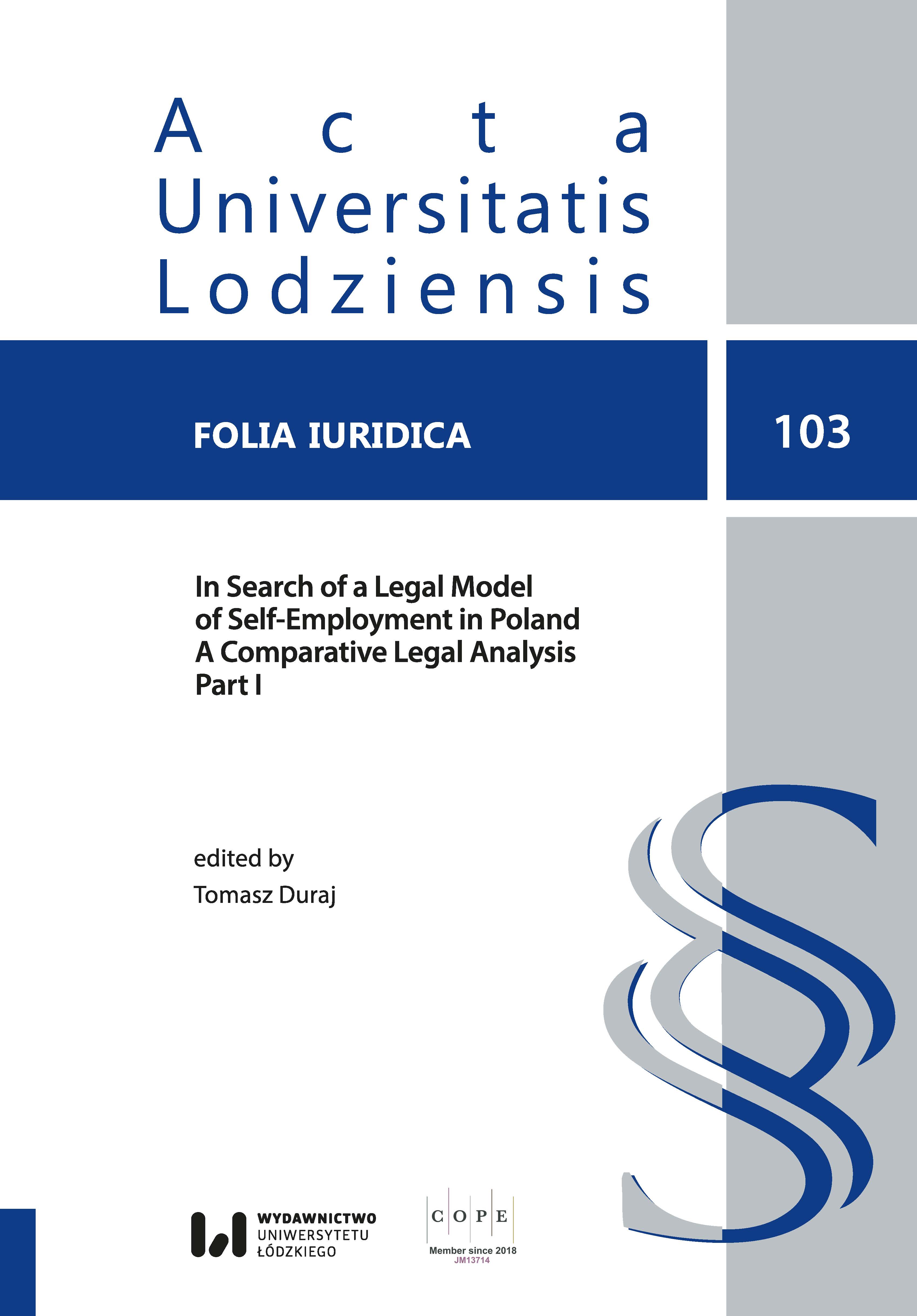 					Pokaż  Tom 103 (2023): W poszukiwaniu prawnego modelu samozatrudnienia w Polsce Analiza prawnoporównawcza - część I
				
