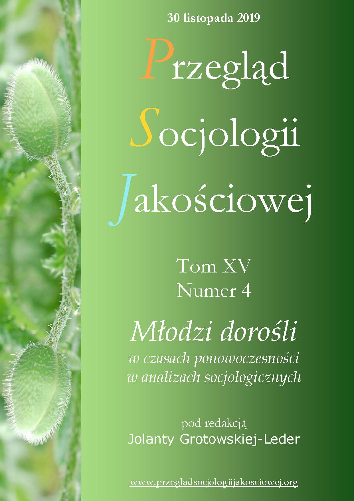 					Pokaż  Tom 15 Nr 4 (2019): Młodzi dorośli w czasach ponowoczesności w analizach socjologicznych
				