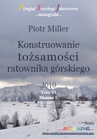 					View Vol. 6 No. 1 (2010): Konstruowanie tożsamości ratownika górskiego
				